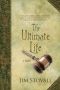 [The Ultimate Gift 02] • The Ultimate Life